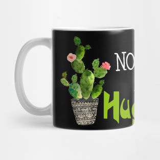 not a hugger Funny Mug